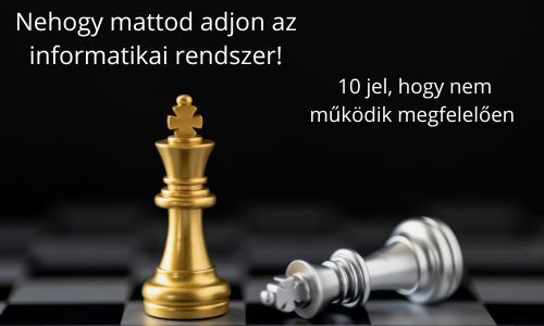 10 jel hogy az informatikai rendszer nem működik megfelelően