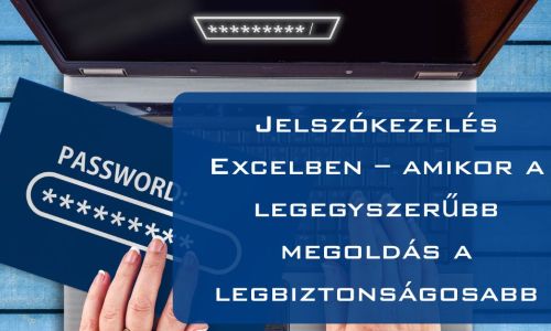 Jelszókezelés Excelben: egyszerű és biztonságos megoldás ingyen
